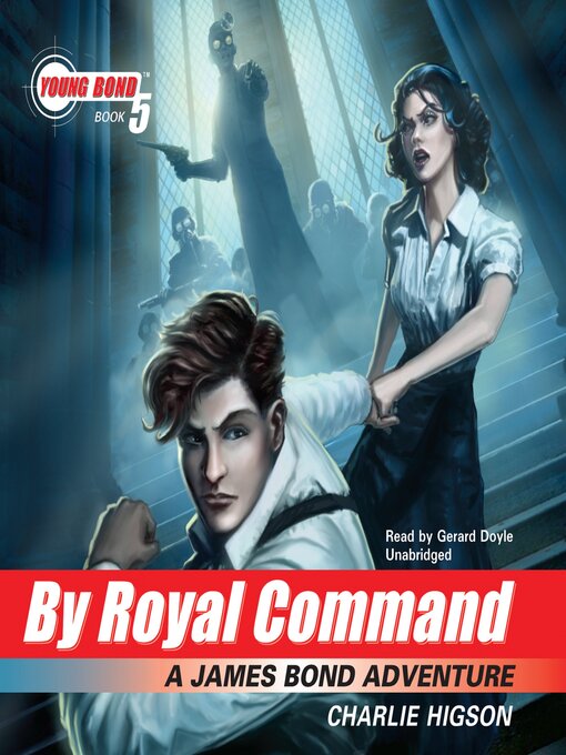 Title details for By Royal Command by Charlie Higson - Available